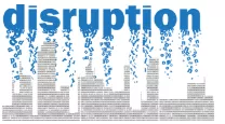Disruption - Disturbance or problems which interrupt an event, activity, or process.