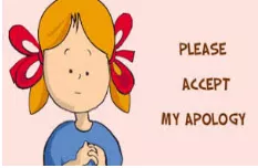 Eat humble pie - To apologize