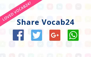 Share vocab24 app with your friends because sharing is caring 