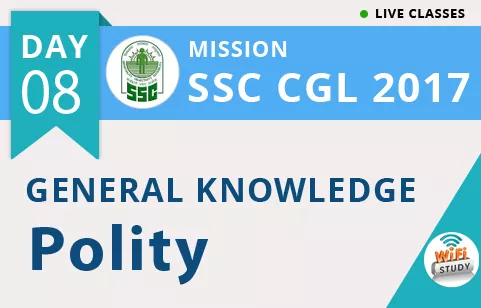Mission ssc cgl 2017 | general knowledge #polity | day 8
