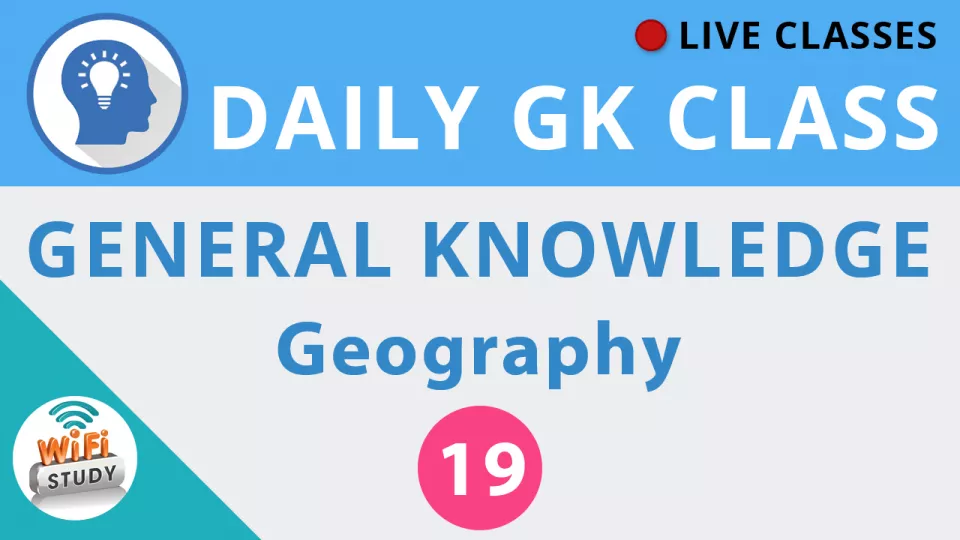 Daily gk class #19 general knowledge   geography for ssc  bank  upsc  railway and all govt  exams 