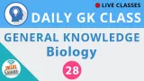 Daily gk class #28 general knowledge   biology for ssc  bank  upsc  railway and all govt  exams