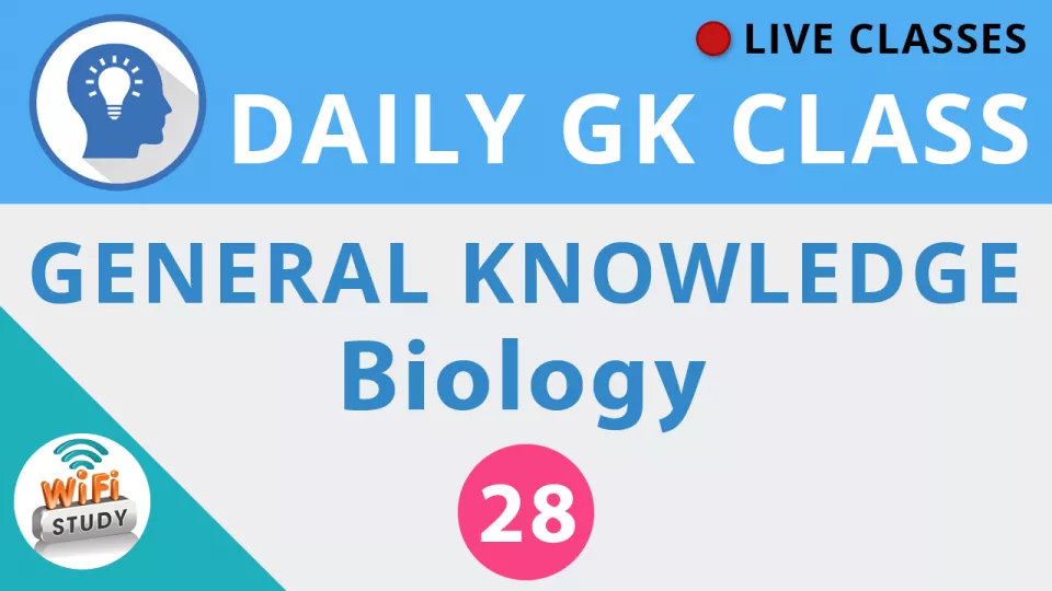 Daily gk class #28 general knowledge   biology for ssc  bank  upsc  railway and all govt  exams