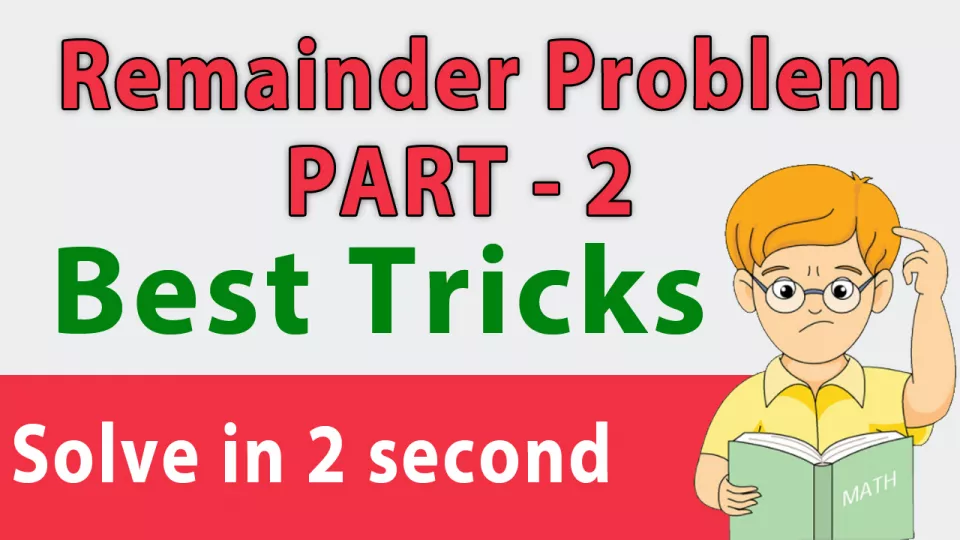 Remainder part  2  in hindi  सिर्फ 1 trick से remainder का कोई भी सवाल solve करें मात्र 2 sec में 