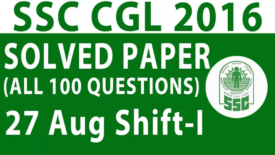 Complete ssc cgl solved paper 2016 in hindi  27 aug shift i   all 100 questions 