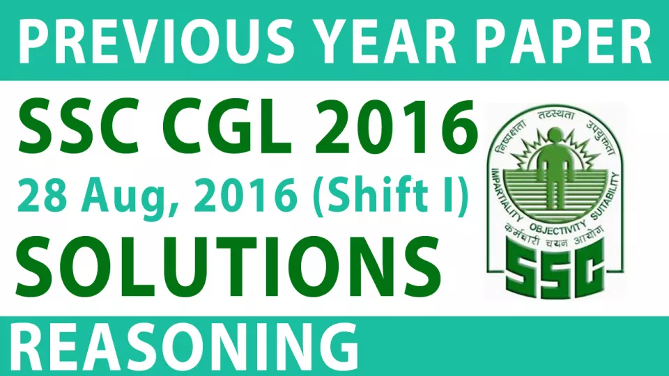 Ssc cgl reasoning solved paper 2016 in hindi  28 aug shift i   ssc cgl previous year question paper