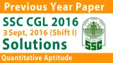 Ssc cgl maths solved paper 2016 in hindi  3 sept  shift i   ssc cgl previous year question paper