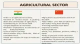 This article is about the comparison between the two asian giants in terms of agriculture   article is helpful for those who want to develop essay type answer writing skills very important for upse and psc exams 