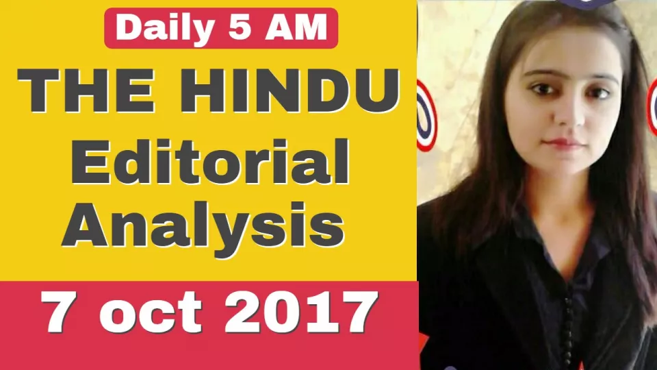 The hindu editorial analysis 7 oct 2017 