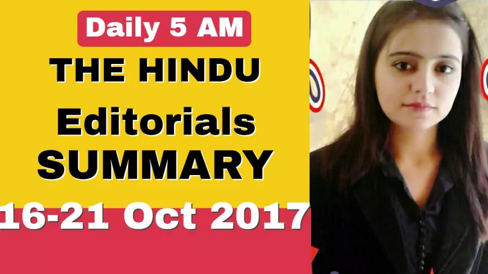 The hindu editorials summary 16 21 oct 2017  