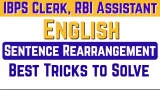 Ibps clerk  rbi assistant i sentence rearrangement की mind blowing tricks जो exam में help करेंगी
