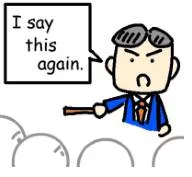 Reiterate  - Say something again or a number of times, typically for emphasis or clarity.