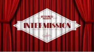 Interlude  - A short period of time that comes in the middle of an event or situation.
