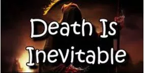 Inevitable  - Certain to happen;