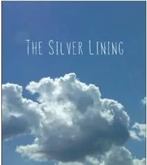 The silver lining - The potential for something positive or beneficial to result from a nevative situation attack.