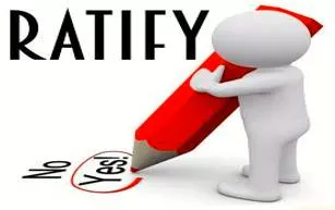 Ratification  - Meaning: the process of making an agreement official.
