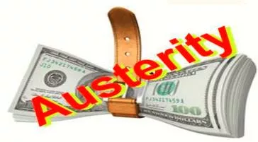 Austerity  - Meaning: bad economic condition that does not allow luxuries.
