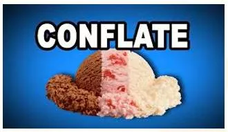Conflate  - Meaning- To put two or more things together to make one new thing.