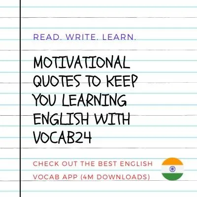 Motivational quotes to keep you learning english with vocab24
