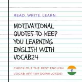 Motivational quotes to keep you learning english with vocab24