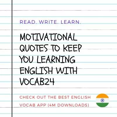 Motivational quotes to keep you learning english with vocab24