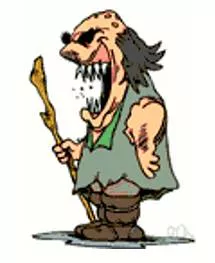 Ogre  - A cruel or terrifying person.
