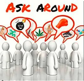 Ask around