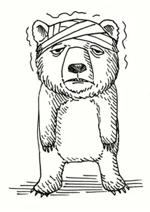 To be like a Bear with a sore head - To be in a bad mood.