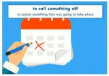 Call something off