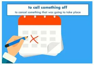Call something off