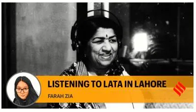 Listening to lata mangeshkar in lahore 