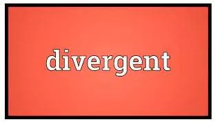 Divergent meaning