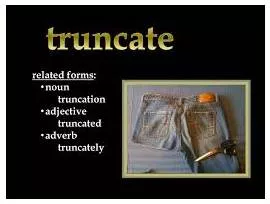 Truncate meaning