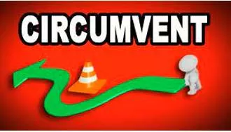 Circumvent  - To find a way of avoiding a difficulty or a rule.