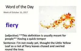 Fiery - Having a passionate and quick-tempered nature.