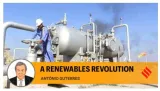The need of the hour  a renewables revolution