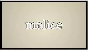 Malice meaning