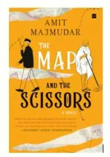 Scars of a surgery on paper  review of amit majmudar’s ‘the map and the scissors’