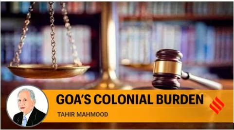 The portuguese civil code of 1867 is a colonial burden on goa