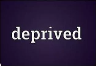 Deprived meaning