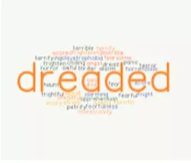 Dreaded meaning