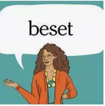 Beset  - To affect somebody/something in an unpleasant or harmful way.