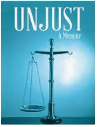 Unjust  - Not deserved or fair.