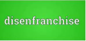Disenfranchised meaning