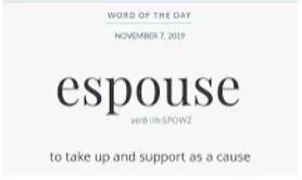 Espouse  - to give your support to a belief, policy, etc.