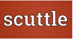 Scuttle  - to deliberately cause something to fail