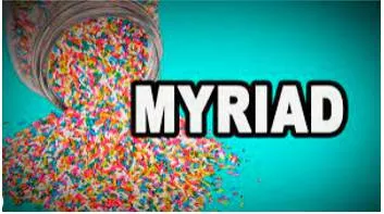Myriad  - a very large number of something
