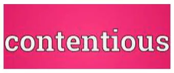 Contentious  - causing, involving, or likely to cause disagreement and argument