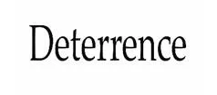 Deterrence  - The fact of making somebody less likely to do something.
