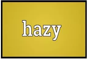 Hazy meaning